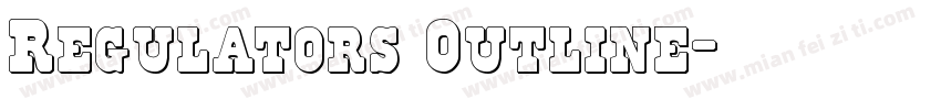 Regulators Outline字体转换